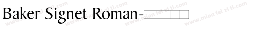 Baker Signet Roman字体转换